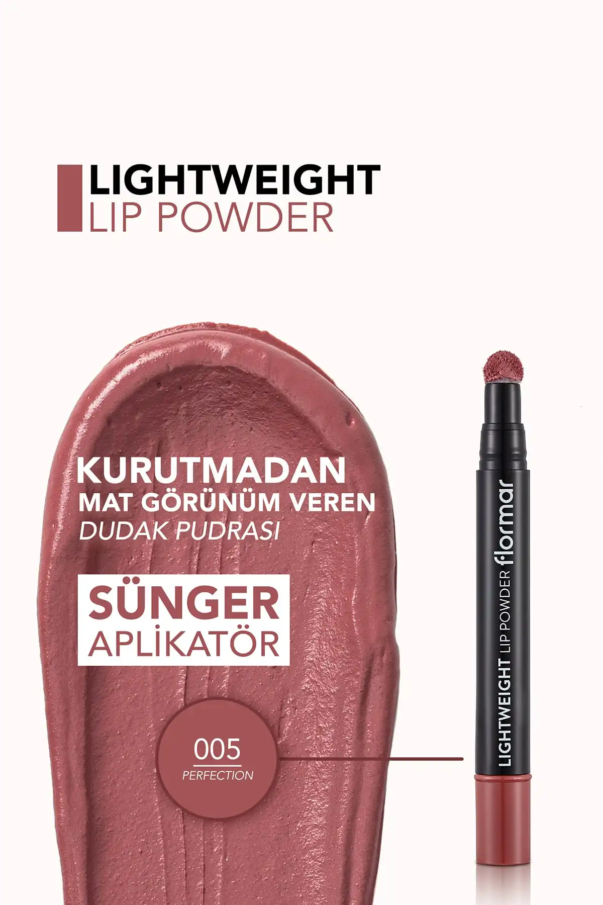 پودر لب مات سبک (صورتی) - پودر لب سبک - 005 پرفکشن - 8682536007474 برند   Flormar(فلورمار) به رنگ   صورتی در دسته حالت دهنده مو
